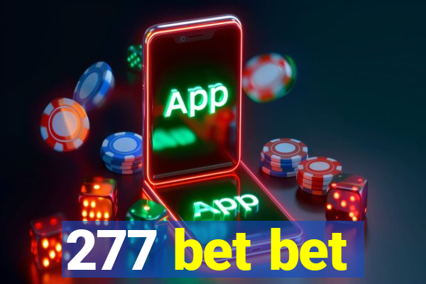 277 bet bet